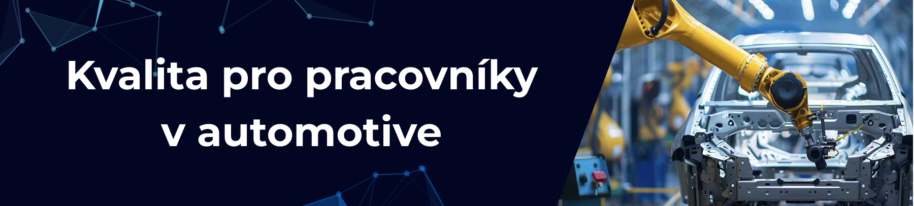 Kvalita pro pracovníky v automotive